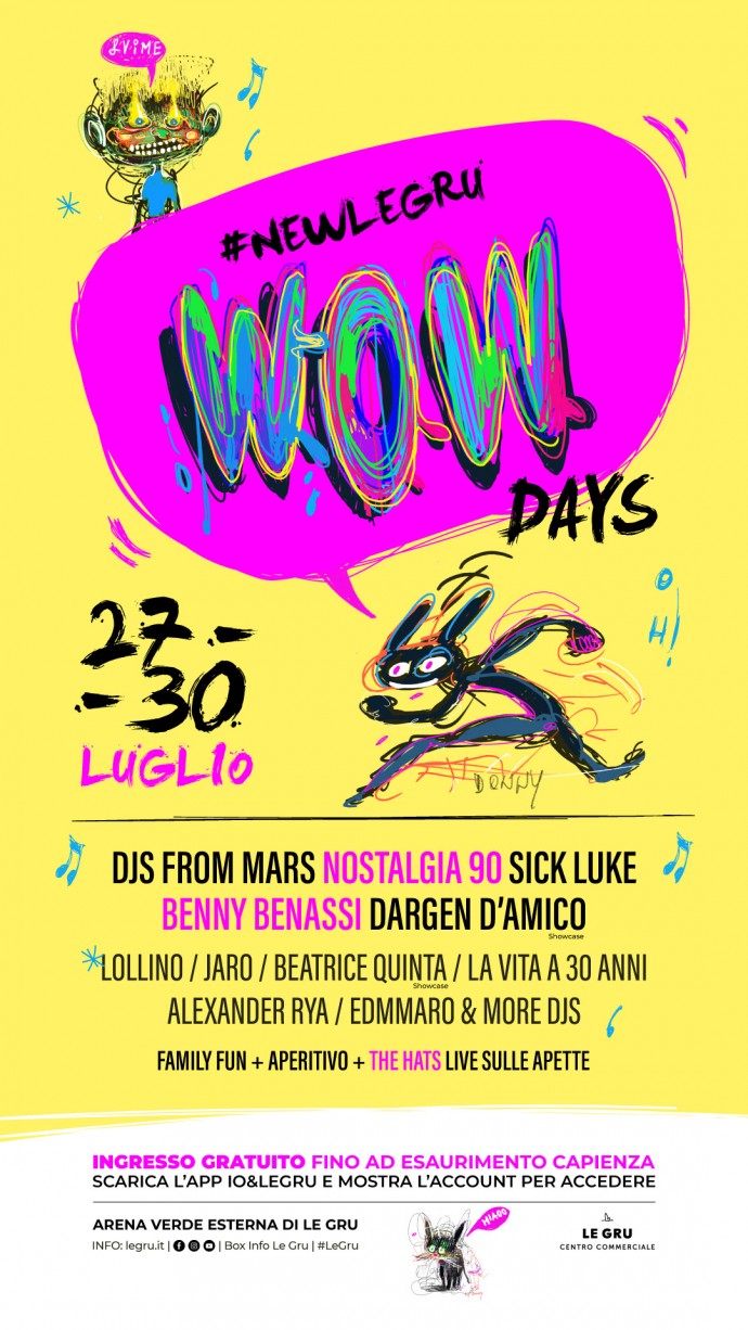 Wow Days! Dal 27 al 30 luglio musica e festa a Le Gru con Djs From Mars, Nostalgia Anni 90, Benny Benassi, Dargen D'amico e molti altri